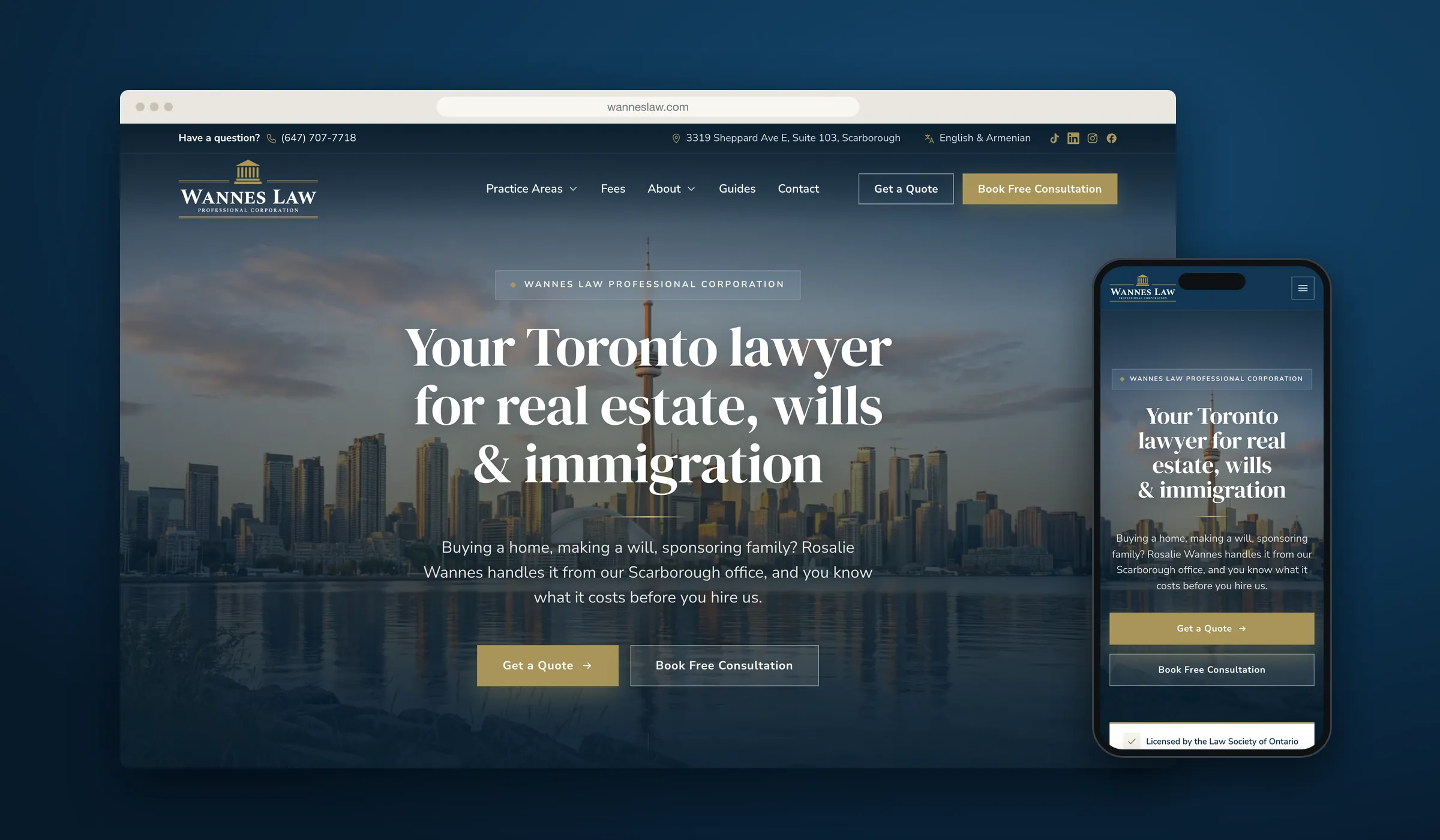 The rebuilt Wannes Law website on desktop and mobile: 'Your Toronto lawyer for real estate, wills & immigration', with the line 'you know what it costs before you hire us' and Get a Quote and Book Free Consultation buttons